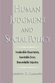 Human Judgment and Social Policy