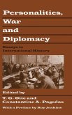 Personalities, War and Diplomacy