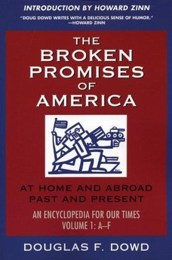 The Broken Promises of America Volume 1 - Dowd, Douglas F