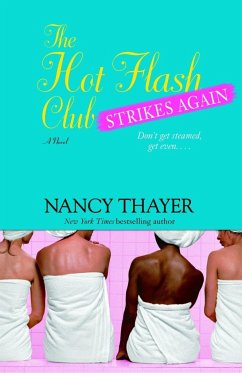 The Hot Flash Club Strikes Again - Thayer, Nancy