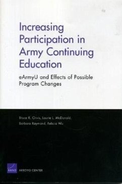 Increasing Participation in Army Continuning Education: Earmyu and Effects of Possible Program Changes - Orvis, Bruce R.