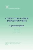 Conducting labour inspection visits. A practical guide