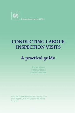 Conducting labour inspection visits. A practical guide - Heron, Robert; Vistisen, Henrik; Yamazaki, Kazuo