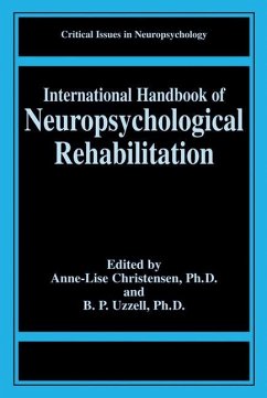 International Handbook of Neuropsychological Rehabilitation - Christensen, Anne-Lise / Uzzell, Barbara P. (Hgg.)