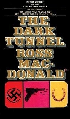 The Dark Tunnel - McDonald, Ross Macdonald, Ross