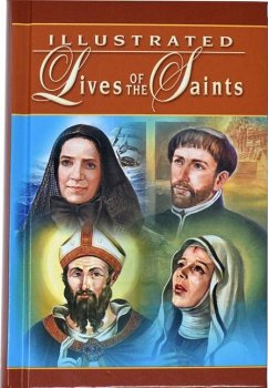 Illustrated Lives of the Saints - Hoever, H.