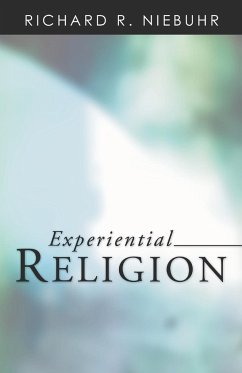 Experiential Religion - Niebuhr, Richard R.
