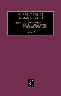 Current Topics in Management - Rahim, M.A. / Golembiewski, R.T. / Mackenzie, K.D. (eds.)
