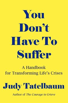 You Don't Have To Suffer - Tatelbaum, Judy