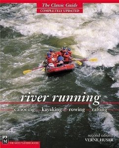 River Running, 2nd Edition - Huser, Verne
