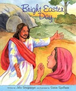 Bright Easter Day - Stiegemeyer, Julie