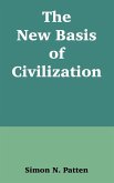 New Basis of Civilization, The