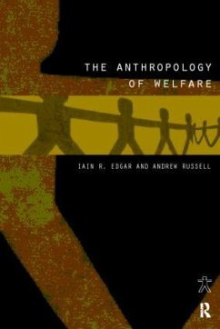 The Anthropology of Welfare