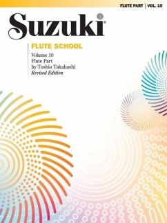 Suzuki Flute School Flute Part, Volume 10 (International), Vol 10 - Suzuki, Shinichi;Takahashi, Toshio