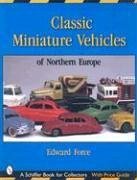 Classic Miniature Vehicles: Northern Europe: Northern Europe - Force, Edward