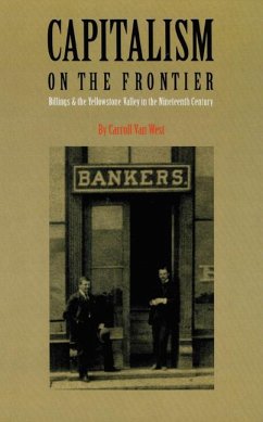 Capitalism on the Frontier - West, Carroll Van