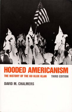 Hooded Americanism - Chalmers, David J