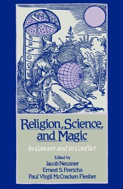 Religion, Science, and Magic - Neusner, Jacob / Frerichs, Ernest S. / Flesher, Paul Virgil McCracken (eds.)