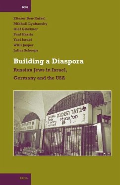 Building a Diaspora - Ben-Rafael, Eliezer; Lyubansky, Mikhail; Gluckner, Olaf; Harris, Paul; Israel, Yael; Jasper, Willy; Schoeps, Julius