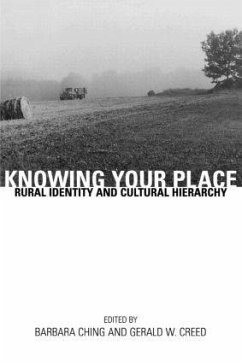 Knowing Your Place - Ching, Barbara / Creed, Gerald W. (eds.)