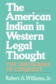 The American Indian in Western Legal Thought The American Indian in Western Legal Thought