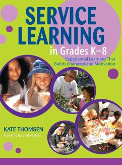 Service Learning in Grades K-8 - Thomsen, Kate