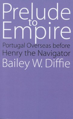Prelude to Empire - Diffie, Bailey W