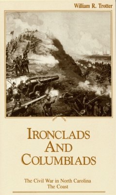 Ironclads and Columbiads - Trotter, William R