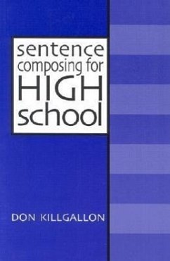 Sentence Composing for High School - Killgallon, Donald