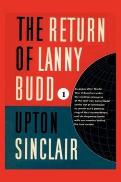 The Return of Lanny Budd I - Sinclair, Upton