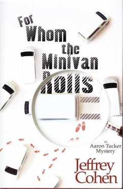 For Whom the Minivan Rolls - Cohen, Jeffrey