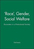 'Race', Gender, Social Welfare