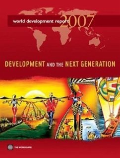 World Development Report 2007: Development and the Next Generation - World Bank