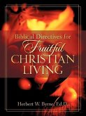 Biblical Directives for Fruitful Christian Living