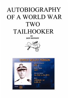 Autobiography of a World War Two Tailhooker - Monson, Donald