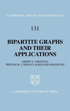 Bipartite Graphs and Their Applications - Asratian, Armen S.; Asratian, A.; H. Ggkvist, Roland