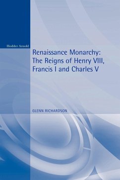 Renaissance Monarchy - Richardson, Glenn