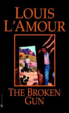 The Broken Gun - L'Amour, Louis