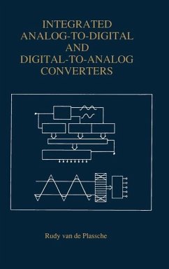 Analog-To-Digital and Digital-To-Analog Converters - Plassche, Rudy J van de; de Plassche, Rudy J van; de Plass, Rudy van