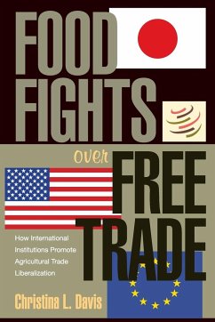 Food Fights over Free Trade - Davis, Christina L.