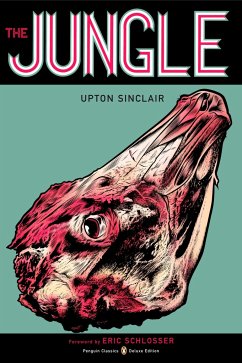 The Jungle: (Penguin Classics Deluxe Edition) - Sinclair, Upton