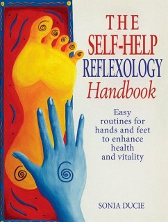 The Self-Help Reflexology Handbook - Ducie, Sonia