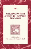 Vittorino da Feltre and Other Humanist Educators