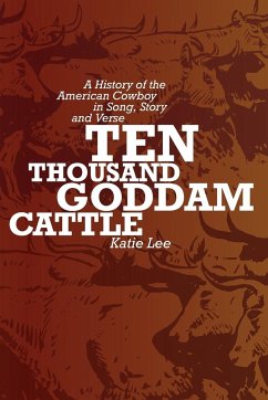 Ten Thousand Goddam Cattle - Lee, Katie