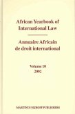 African Yearbook of International Law / Annuaire Africain de Droit International, Volume 10 (2002)