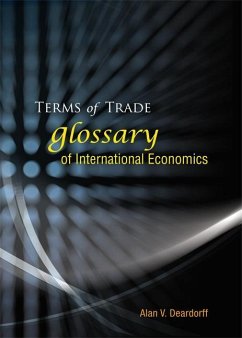 Terms of Trade: Glossary of International Economics - Deardorff, Alan V