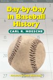 Day-by-Day in Baseball History Day-by-Day in Baseball History
