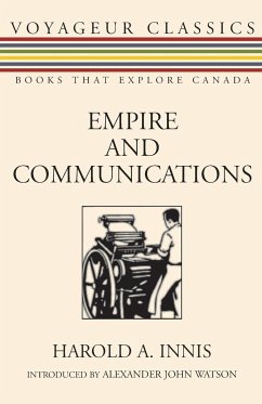 Empire and Communications - Innis, Harold A.