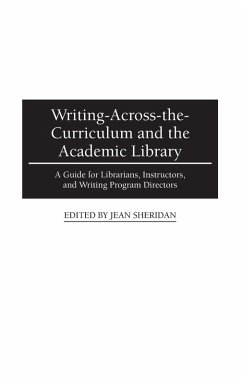 Writing-Across-the-Curriculum and the Academic Library - Sheridan, Jean