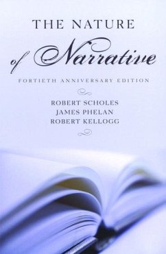 The Nature of Narrative - Scholes, Robert; Phelan, James; Kellogg, Robert